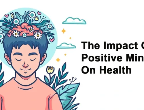 The Impact of a Positive Mindset on Health